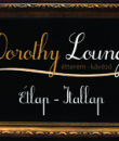 Dorothy Lounge étlaptervezés